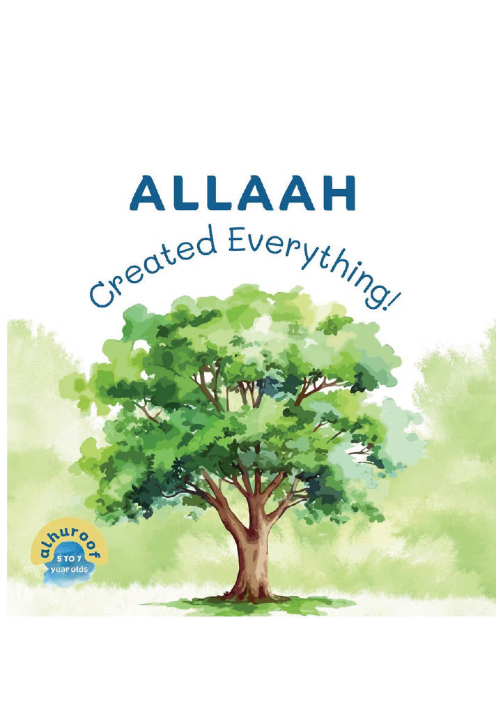 Allaah Created Everything