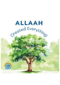 Allaah Created Everything